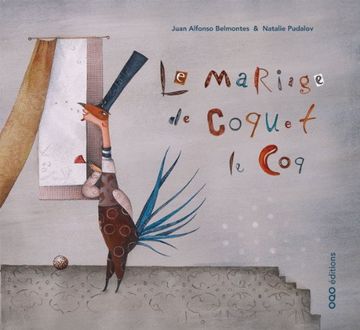 portada Le mariage de Coquet le Coq