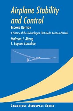portada Airplane Stability and Control 2nd Edition Hardback: A History of the Technologies That Made Aviation Possible (Cambridge Aerospace Series) 
