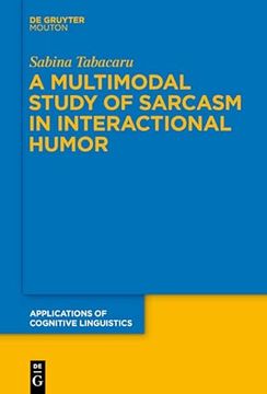 portada A Multimodal Study of Sarcasm in Interactional Humor (en Inglés)