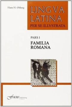 portada Lingua Latina per se Illustrata, Pars i: Familia Romana (en Latin)