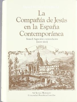 portada La Compañía de Jesús en la España Contemporánea: Supresión y reinstalación (1868-1883): 2 (Estudios)