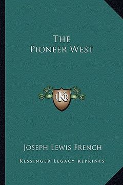 portada the pioneer west (en Inglés)