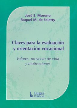 portada Claves Para la Evaluacion y Orientacion Vocacional. Valores, Proyectos de Vida y Motivaciones (in Spanish)