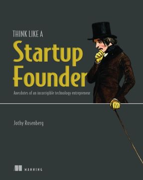 portada Think Like a Startup Founder: Anecdotes of an Incorrigible Entrepreneur (en Inglés)