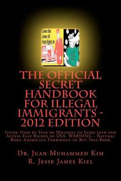 portada the official secret handbook for illegal immigrants - 2012 edition