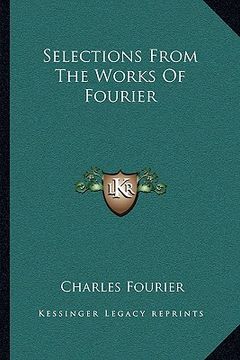portada selections from the works of fourier (en Inglés)