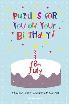 portada Puzzles for you on your Birthday - 18th July (en Inglés)