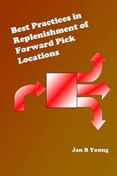 portada Best Practices in Replenishment of Forward Pick Locations (en Inglés)