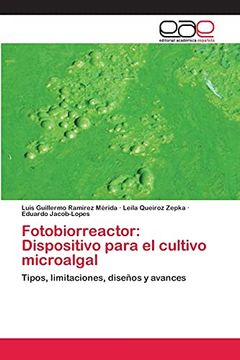 portada Fotobiorreactor: Dispositivo Para el Cultivo Microalgal (in Spanish)