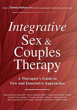 portada Integrative sex & Couples Therapy: A Therapist'S Guide to new and Innovative Approaches 
