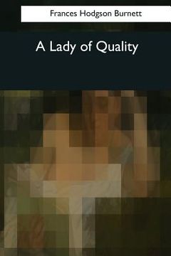 portada A Lady of Quality (in English)