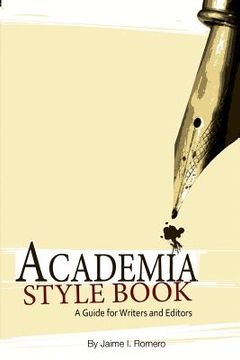 portada Academia Style Book; a Guide for Writers and Editors (in English)