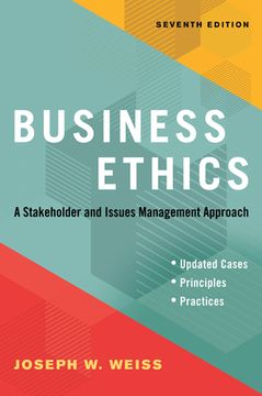 portada Business Ethics, Seventh Edition: A Stakeholder and Issues Management Approach (en Inglés)