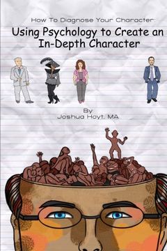 portada How To Diagnose Your Character:Using Psychology To Create An In-Depth Character
