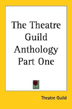 portada the theatre guild anthology part one (en Inglés)