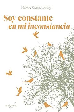 portada Soy Constante en mi Inconstancia (in Spanish)