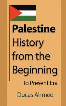 portada Palestine History, from the Beginning: To Present Era (en Inglés)