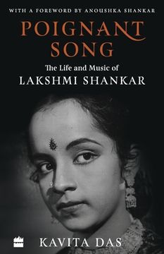 portada Poignant Song: The Life and Music of Lakshmi Shankar (en Inglés)