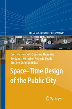 portada Space-Time Design of the Public City (en Inglés)