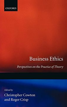portada Business Ethics: Perspectives on the Practice of Theory (en Inglés)