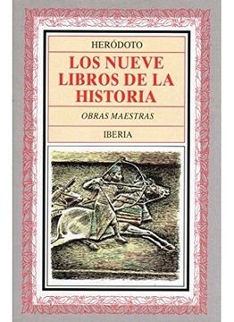 104. Nueve Libros de Historia, 2 Vols. (Literatura-Obras Maestras Iberia)