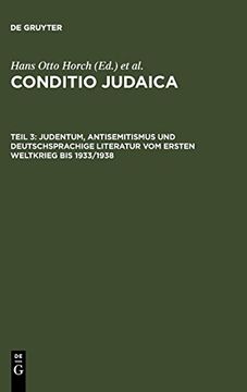 portada Judentum, Antisemitismus und Deutschsprachige Literatur vom Ersten Weltkrieg bis 1933 