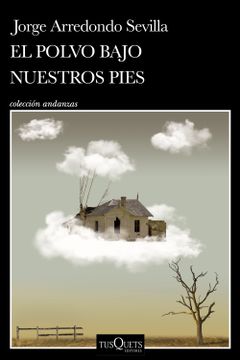 portada El Polvo Bajo Nuestros Pies