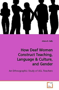 portada how deaf women construct teaching, language (in English)