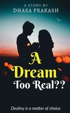 portada A Dream Too Real (in English)