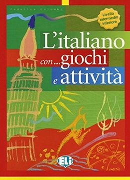 portada L'italiano con Giochi e Attivita: Book 2 (in Italian)