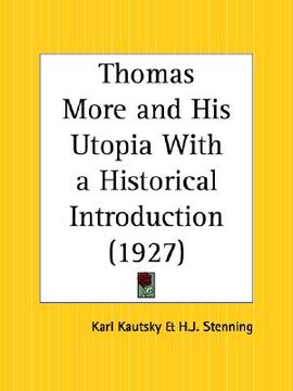 portada thomas more and his utopia with a historical introduction