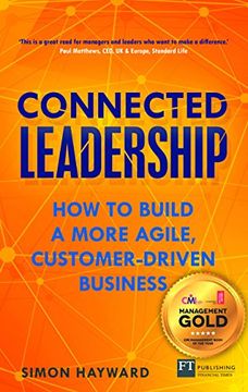 portada Connected Leadership: How to Build a More Agile, Customer-Driven Business (en Inglés)