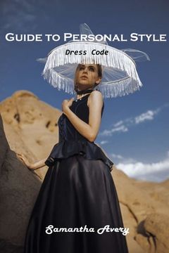 portada Guide to Personal Style: Dress Code (en Inglés)