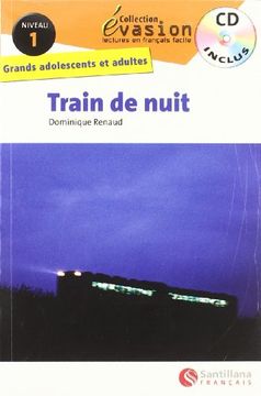 portada EVASION NIVEAU 1 TRAIN DE NUIT + CD (Evasion Lectures FranÇais)
