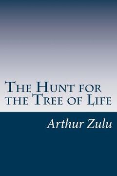 portada The Hunt for the Tree of Life: Book One (in English)