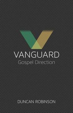 portada Vanguard: The movement and direction of the Gospel. (en Inglés)