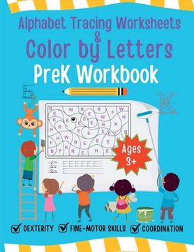 portada Alphabet Tracing Worksheet and Color by Letters Prek Workbook (in English)