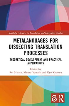 portada Metalanguages for Dissecting Translation Processes: Theoretical Development and Practical Applications (en Inglés)
