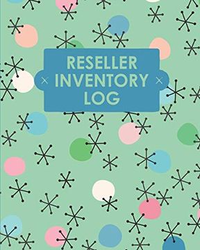 portada Reseller Inventory log Book: Online Seller Planner and Organizer, Income Expense Tracker, Clothing Resale Business, Accounting log for Resellers (in English)