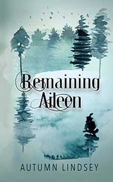 portada Remaining Aileen: Book one 