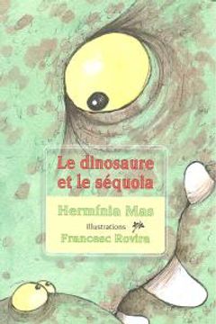 portada Dinosaure Et Le Sequoia, Le