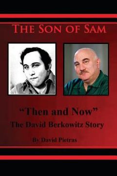 portada The Son of Sam "Then and Now" The David Berkowitz Story (in English)