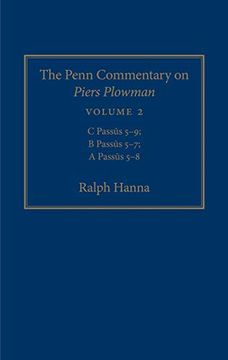 portada The Penn Commentary on Piers Plowman, Volume 2: C Passus 5-9; B Passus 5-7; A Passus 5-8 