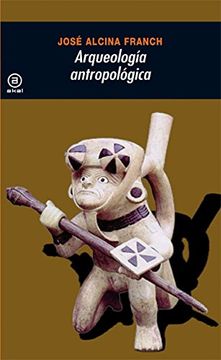 portada Arqueologia Antropologica (in Spanish)