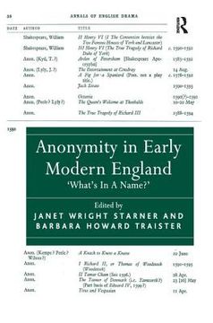portada Anonymity in Early Modern England: 'what's in a Name? ' (Annals of English Drama) (en Inglés)