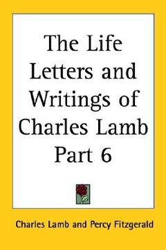 portada the life letters and writings of charles lamb part 6 (in English)