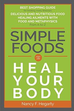 portada Simple Foods To Heal Your Body (en Inglés)