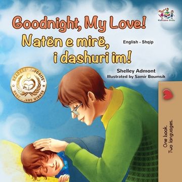 portada Goodnight, My Love! (English Albanian Bilingual Book for Kids)