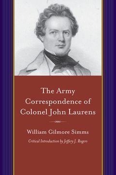 portada The Army Correspondence of Colonel John Laurens (in English)
