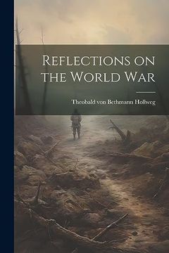 portada Reflections on the World war (en Inglés)